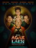 Poster der Agak Laen: Menyala Pantiku!