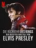 Poster der Die Rückkehr des Kings: Der Aufstieg und Fall von Elvis Presley