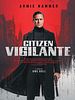 Poster der Citizen Vigilante