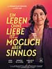 Poster der Ein Leben ohne Liebe ist möglich, aber sinnlos