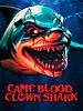 Poster der Camp Blood 13 - Clown Shark
