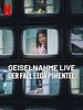 Poster der Geiselnahme live: Der Fall Eloá Pimentel