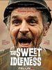 Poster der The Sweet Idleness