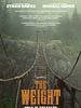 Poster der The Weight - Im Goldrausch