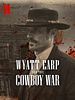 Poster der Wyatt Earp And The Cowboy War