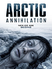 Poster der Arctic Annihilation