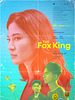 Poster der The Fox King
