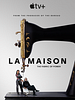 Poster der La Maison