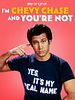 Poster der I'm Chevy Chase and You're Not