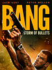Poster der Bang - Storm of Bullets