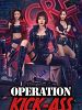 Poster der Operation Kick-Ass