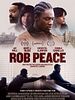 Poster der Rob Peace