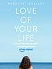 Poster der Love Of Your Life