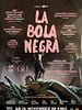 Poster der La Bola Negra