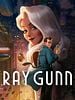 Poster der Ray Gunn