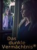 Poster der Das dunkle Vermächtnis