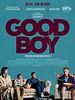 Poster der Good Boy - Wir wollen nur dein Bestes