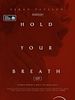 Poster der Hold Your Breath