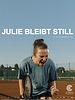 Poster der Julie bleibt still