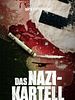 Poster der Das Nazi-Kartell