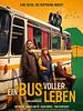 Poster der Ein Bus voller Leben