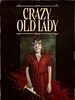 Poster der Crazy Old Lady