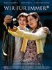 Poster der Wir für immer