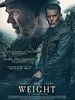 Poster der The Weight - Im Goldrausch