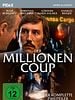 Poster der Der Millionen-Coup