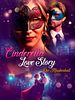 Poster der Cinderella Love Story – Der Maskenball