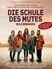 Poster der Die Schule des Mutes - Rule Breakers