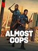 Poster der Almost Cops