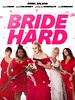 Poster der Bride Hard