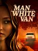 Poster der The Man In The White Van