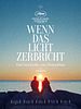 Poster der Wenn das Licht zerbricht