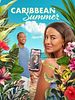 Poster der Caribbean Summer - Urlaub wider Willen