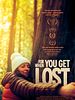 Poster der For When You Get Lost