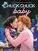 Poster der Chuck Chuck Baby