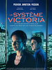 Poster der Le Système Victoria