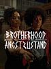Poster der Brotherhood: Angstzustand
