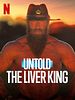 Poster der Untold: The Liver King