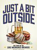 Poster der Just A Bit Outside: The Story Of The 1982 Milwaukee Brewers