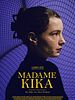 Poster der Madame Kika