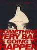 Poster der Something Very Bad Is Going To Happen