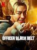 Poster der Officer Black Belt