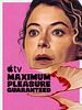 Poster der Maximum Pleasure Guaranteed