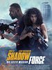 Poster der Shadow Force - Die letzte Mission