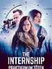 Poster der The Internship - Praktikum im Töten