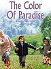 Poster der Die Farben des Paradieses