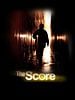 Poster der The Score